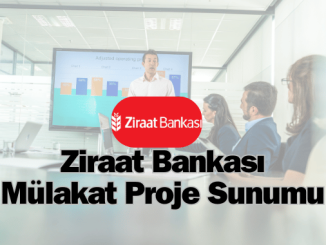 Ziraat Bankası Mülakatı İçin Proje Sunumu Rehberi Yayında